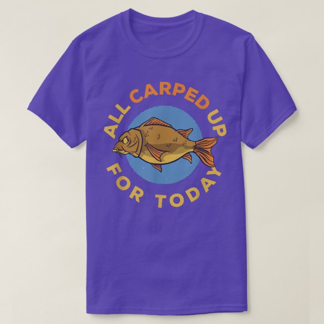 Camiseta All Sharped Up For Today Angler Carp Fishing  (Diseño del anverso)