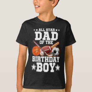 Camiseta All Star Dad Of The Birthday Boy Basketball Soccer