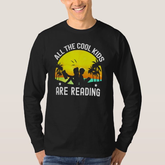 Camiseta All The Cool Kids Are Reading Book  Back To School (Anverso)