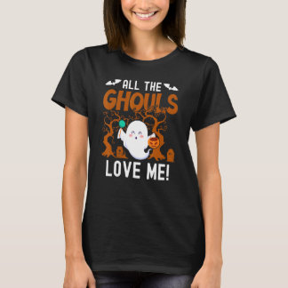 Camiseta All The Ghouls Love Me