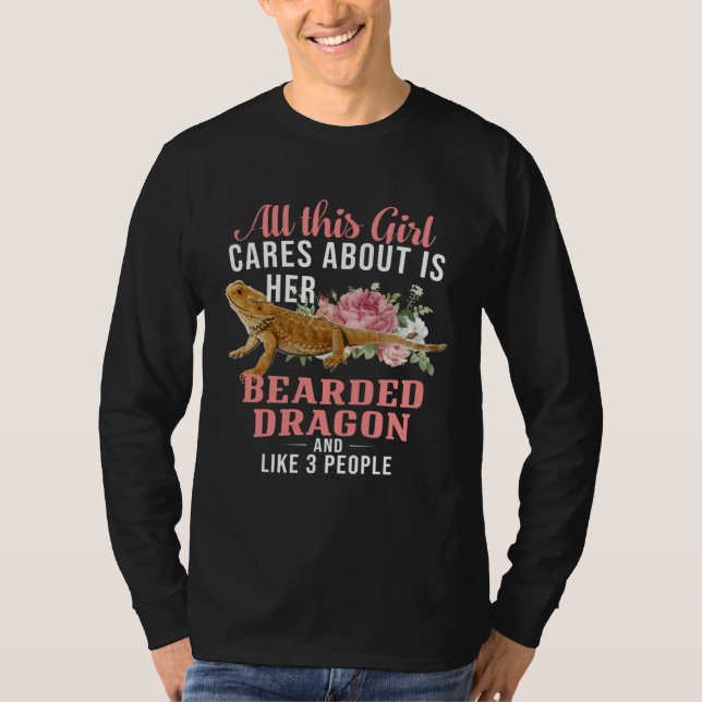 Camiseta All This Girl Cares About Bearded Dragon And Like  (Anverso)