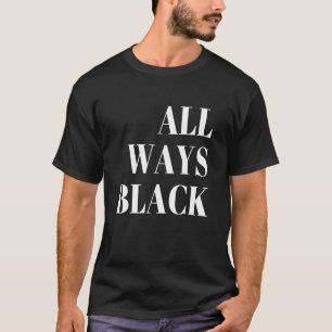 Camiseta All Ways Black Apparel
