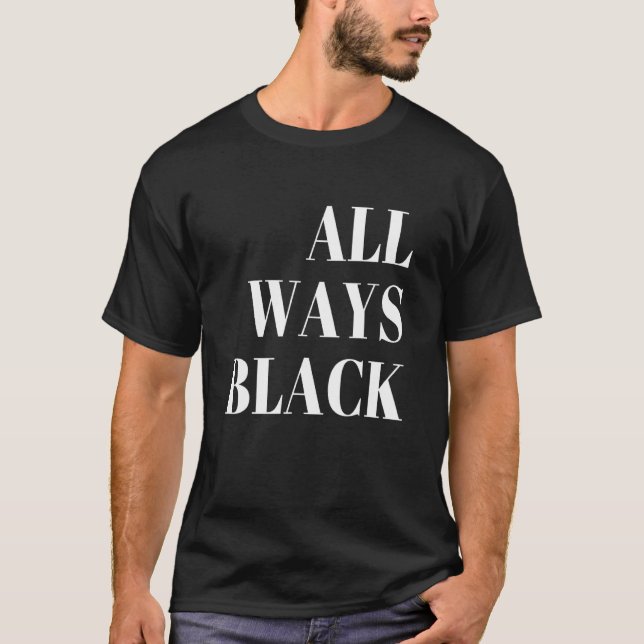 Camiseta All Ways Black Apparel (Anverso)