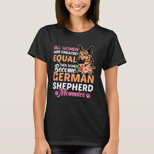 Camiseta All Women Are Created Equal Then Some Become Germa (Anverso)