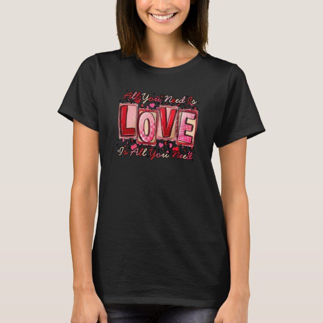 Camiseta All You Need Is Love Be Mine Valentines Day Leopar (Anverso)