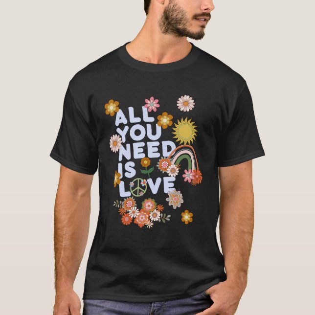 Camiseta All You Need Is Love Retro 60s 70s Peace Love Flow (Anverso)