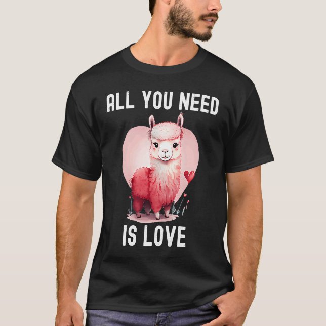 Camiseta All you need is love with heart Llama Valentine's  (Anverso)