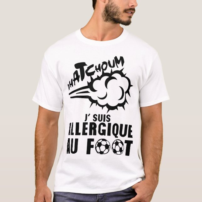 Camiseta allergique foot tchoum souffle eternuement footbal (Anverso)