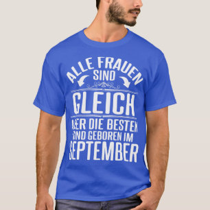 Camiseta Alles Gute zum Geburtstag Alle Frauen Sind Gleich