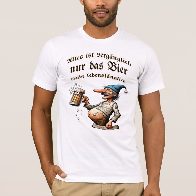 Camiseta Alles ist vergänglich - nur das Bier nicht (Anverso)