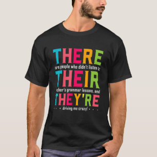 Camiseta Allí están los profesores de gramática inglesa