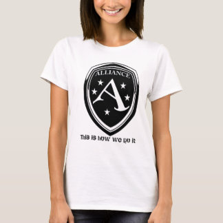 Camiseta Alliance esto es cómo lo hacemos