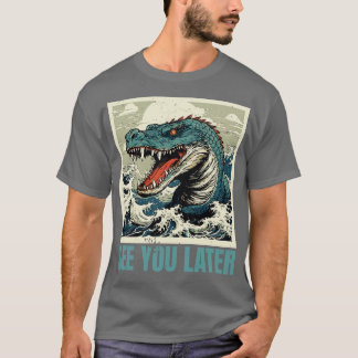 Camiseta Alligator te ve más tarde