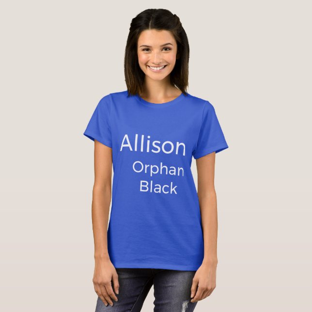 Camiseta Allison de orphan Black simple font fácil de leer (Anverso completo)