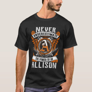 Camiseta ALLISON - Nunca subestimar la personalización
