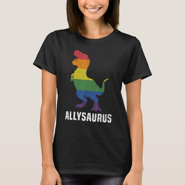 Camiseta Allysaurus Dinosaur In Rainbow Flag For Ally LGBT  (Anverso)