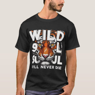 Camiseta "Alma salvaje - Fierce Tigre Ojos Arte Motivaciona
