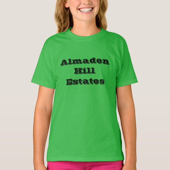 Camiseta Almaden Hill Estates, barrio de san José atrevido (Anverso)