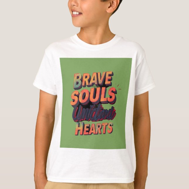 Camiseta "Almas valientes Corazones Unidos". (Anverso)
