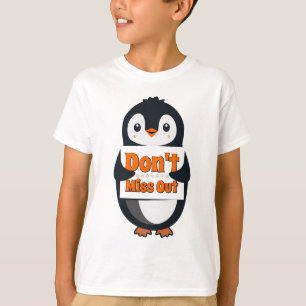Camiseta Almohada de lanzamiento de pingüino no te pierdas