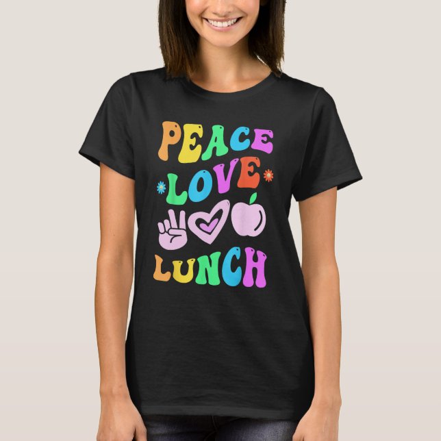 Camiseta Almuerzo de amor por la paz Mujeres Almuerzo Señor (Anverso)