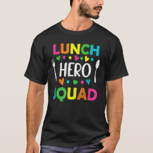 Camiseta Almuerzo Hero Squad School Break Cafeteria Worker