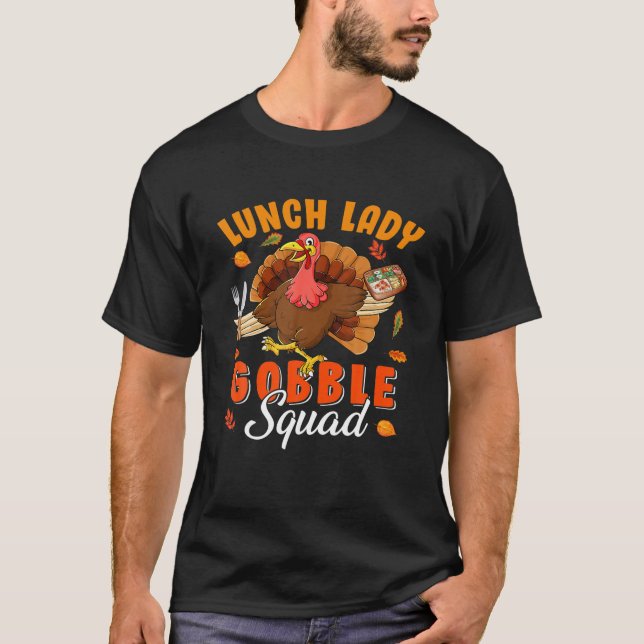Camiseta Almuerzo Lady Gobble Squad Acción de Gracias Turqu (Anverso)