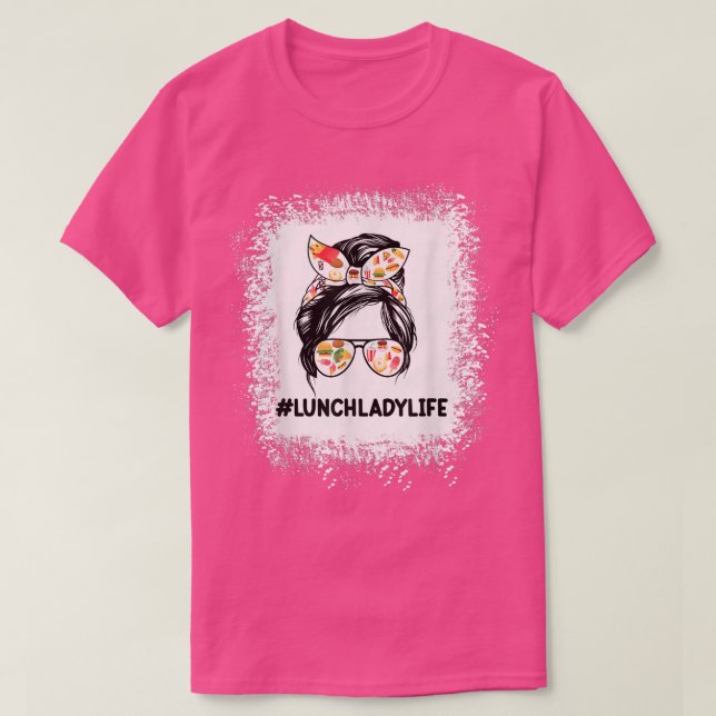 Camiseta Almuerzo Lady Messy Bun Hair Cafeteria Worker Lunc (Diseño del anverso)