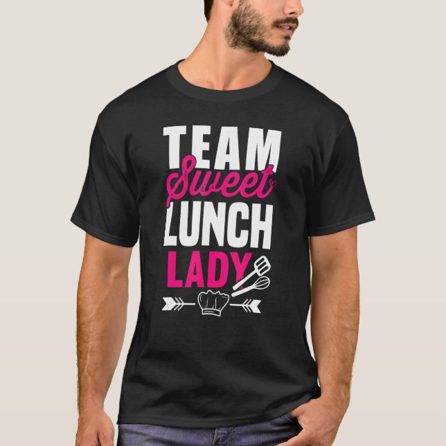 Camiseta Almuerzo Lady Squad I Equipo de postre dulce Teach (Anverso)