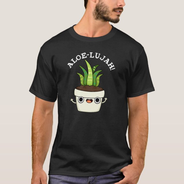 Camiseta Aloe-llujah Funny Aloe Vera Pun Dark BG (Anverso)