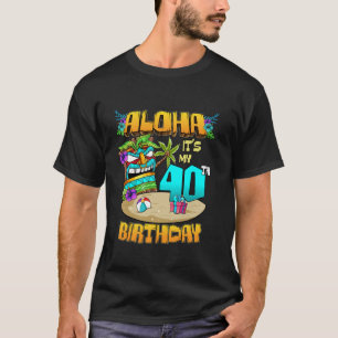 Camiseta Aloha 40º cumpleaños Hawaii Tíki Hawaii Tema 40