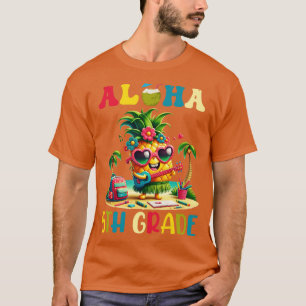 Camiseta Aloha 5º grado Pineapple Hawaii de vuelta a la esc