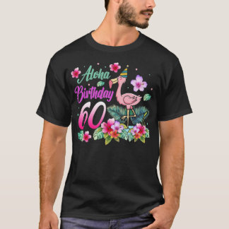 Camiseta Aloha Cumpleaños 60 Flamingo Ave 60 cumpleaños