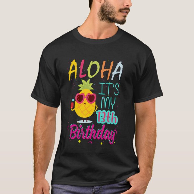Camiseta Aloha es mi bebé de 13 años en Hawái (Anverso)