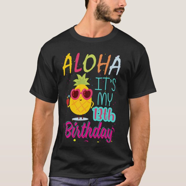 Camiseta Aloha es mi bebé de 13 años en Hawái (Anverso)