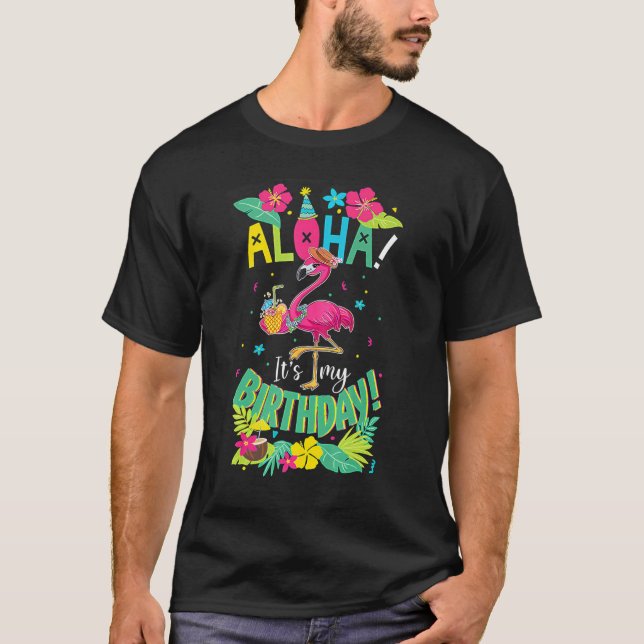 Camiseta Aloha es mi cumpleaños Feliz Flamingo Bda hawaiano (Anverso)