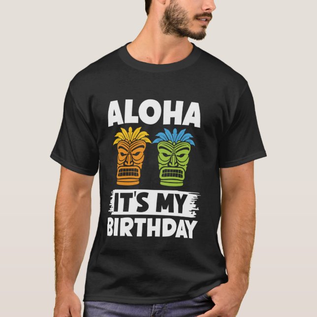 Camiseta Aloha es mi cumpleaños - Luau Kahuna Art Hawaiian  (Anverso)