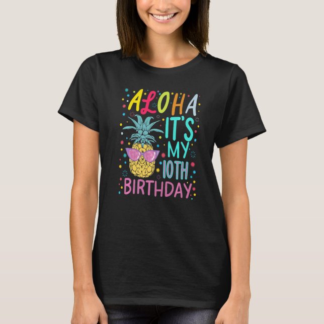 Camiseta Aloha es mi décimo cumpleaños, piña hawaiana Aloha (Anverso)