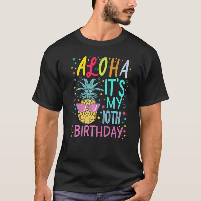 Camiseta Aloha es mi décimo cumpleaños, piña hawaiana Aloha (Anverso)