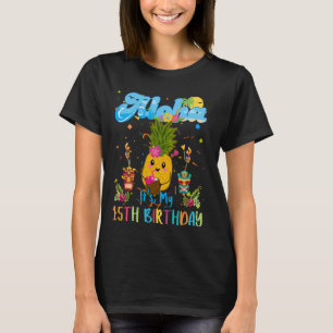 Camiseta Aloha es mi décimo quinto cumpleaños 15 años niños