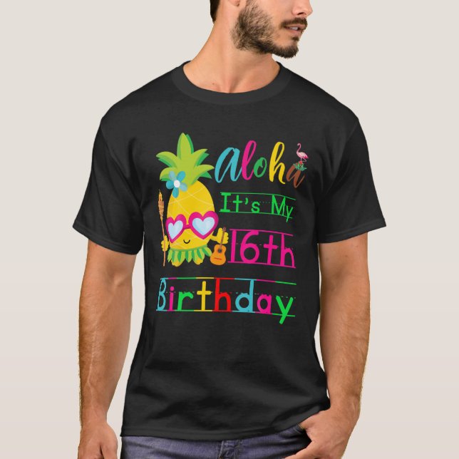 Camiseta Aloha es mi décimo sexto cumpleaños, dos Chicas de (Anverso)