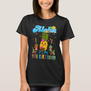 Camiseta Aloha es mi noveno cumpleaños 9 años Chicas hawaia