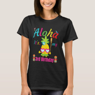Camiseta Aloha es mi tercer cumpleaños Hawaii 3 años Chicas