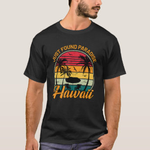 Camiseta Aloha Hawaii acaba de encontrar el paraíso Honolul