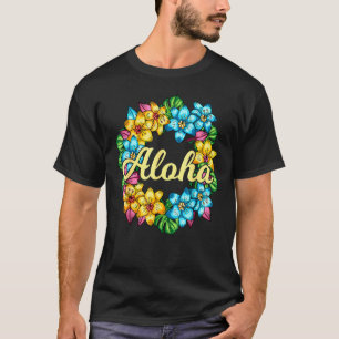 Camiseta Aloha Hawaii Hawaii Hawaii Lei Flower Luau Hawaiia