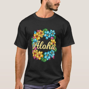 Camiseta Aloha Hawaii Hawaii Hawaii Lei Flower Luau Hawaiia