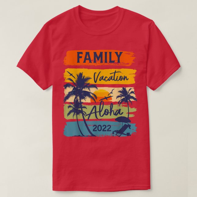 Camiseta Aloha Hawaii Hawaiian Vacation 2022 Matching Famil (Diseño del anverso)