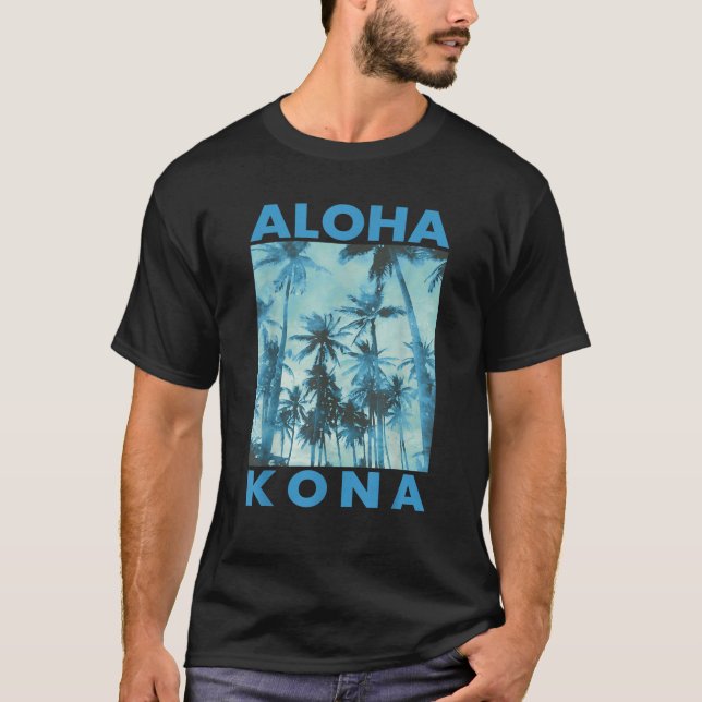Camiseta Aloha Kona Hawaii Palm Tree Hawaii Isla Tropical (Anverso)