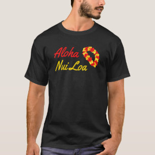 Camiseta Aloha Nui Loa Hawaiano Diciendo Mucho Aloha Muy