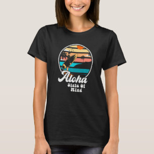 Camiseta Aloha State Of Mind Hawaii Love Surf